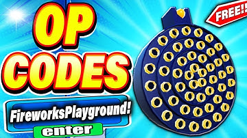 ALL NEW *SECRET CODES* IN ROBLOX FIREWORKS PLAYGROUND (new codes in roblox Fireworks Playground) NEW