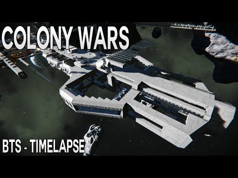 Space Engineers: Colony Wars - BTS Timelapse (Vengeance Construction)