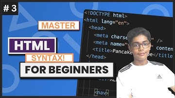 HTML Tutorial for Beginners In Urdu-Hindi 03 - HTML Syntax & Structure