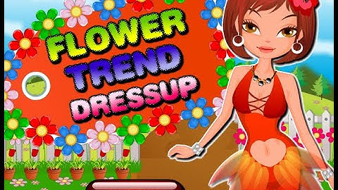 Flower Trend Dressup (Games For Girls) @GirlsPrincess