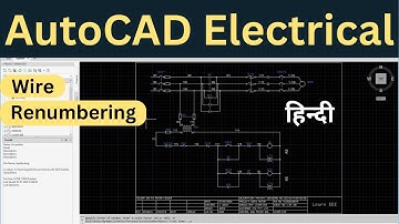 AutoCAD Electrical 2023 in Hindi | Update/Renumbering Wire Number | Learn EEE