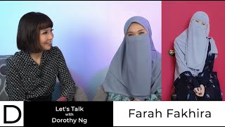 Let's Talk with Dorothy Ng: Farah Fakhira opens up about her divorce and her new life