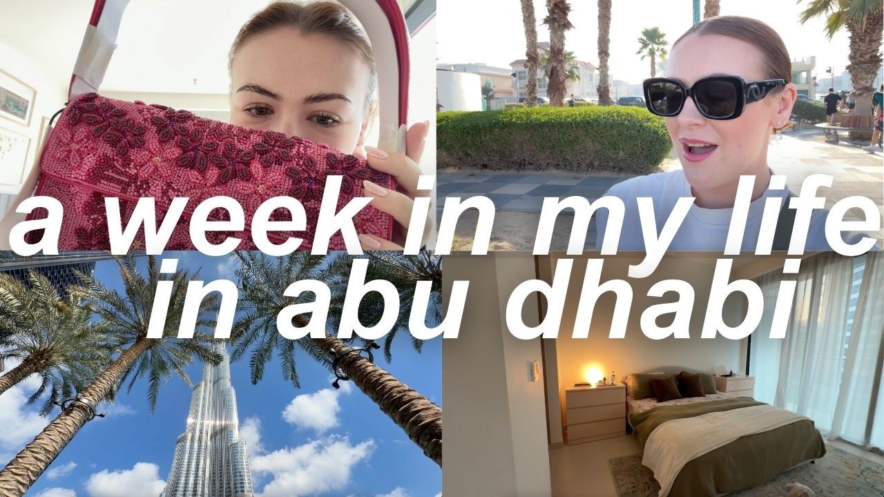 A week in my life in Abu Dhabi | Weekly Vlog