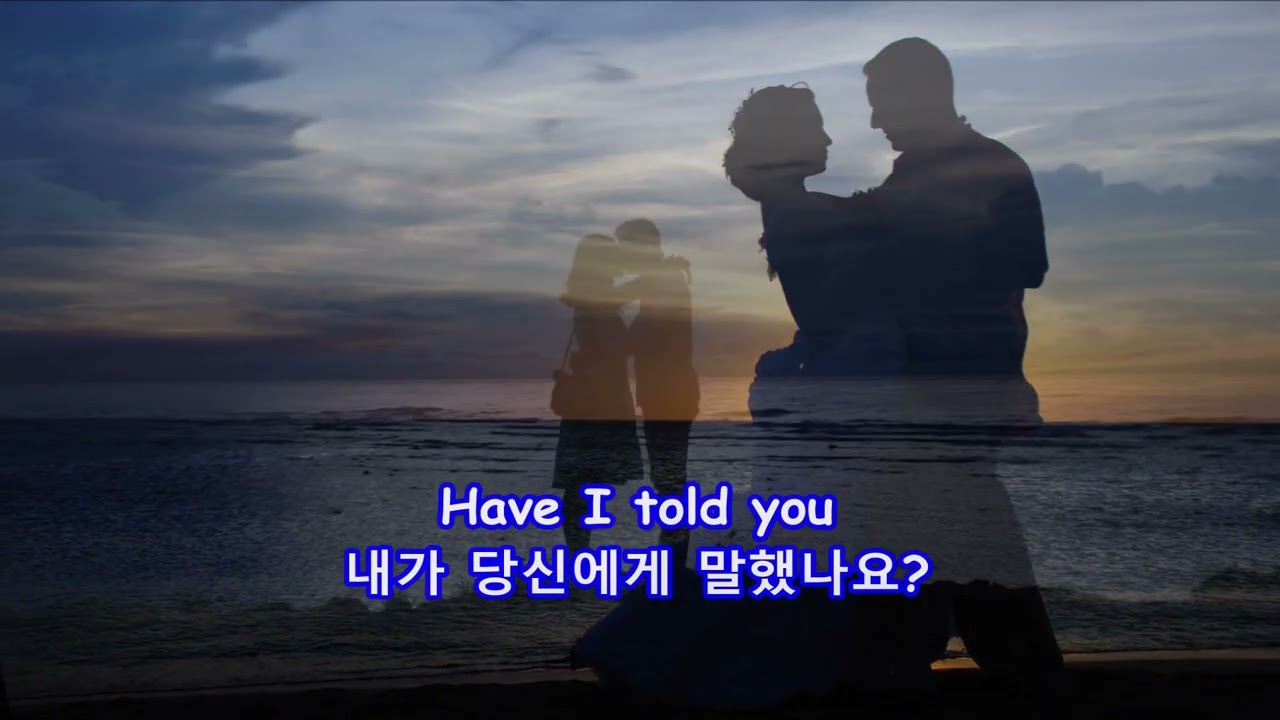 Have I Told You Lately that I Love You - Patti Page: with Lyrics(가사번역)