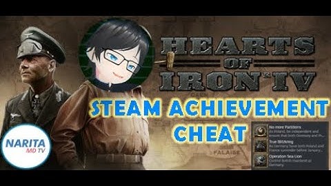 Steam Achievements Cheat (Ironman Mode) - Hearts of Iron IV [HOI4 Guide]