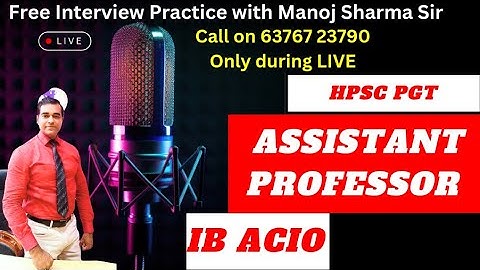 Hpsc pgt mock interview, Assistant professor, teacher free interview by Sir l @PDclassesManojsharma