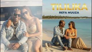 Refa Muuza - Tililika