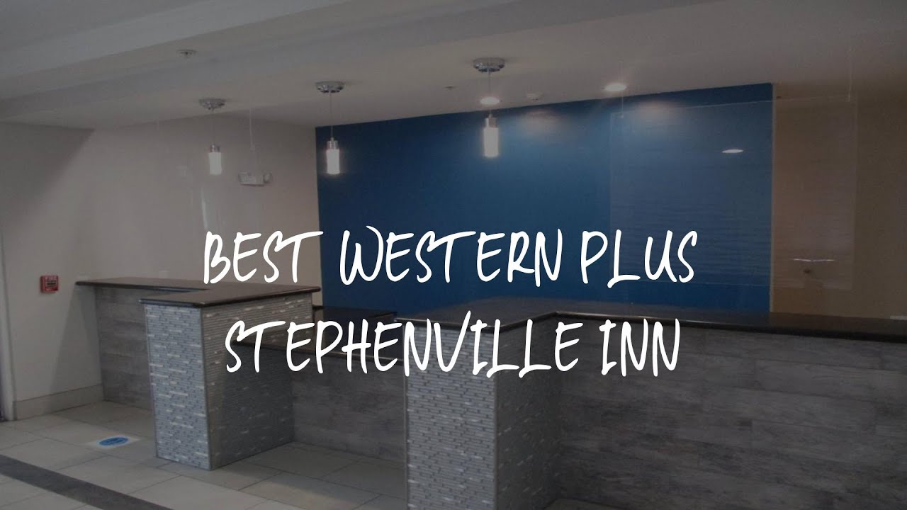 Best Western Plus Stephenville Inn Review - Stephenville , United States of America
