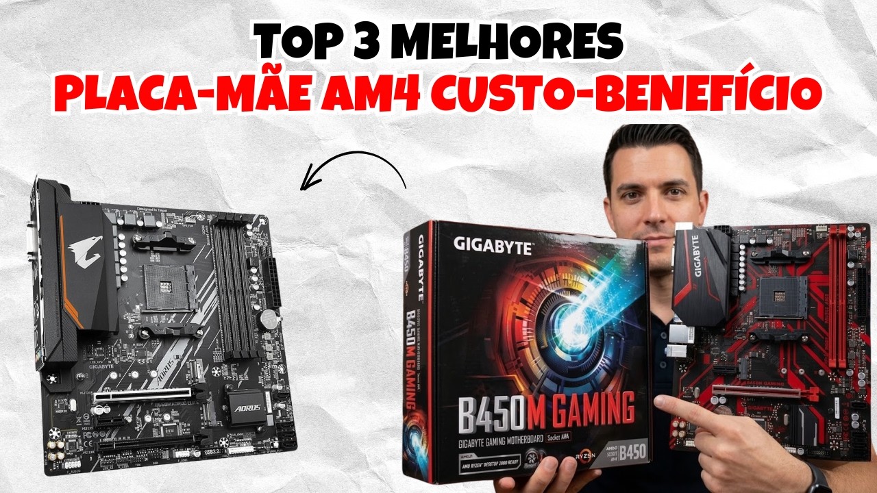 Qual a Melhor Placa-Mãe AM4 Atualmente? Top 3 Opções Custo-Benefício ...