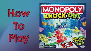 How To Play Monopoly Knockout Board Game