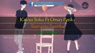 Suaramu Syairku | Lirik Animasi