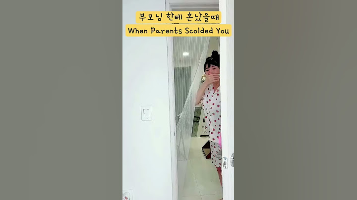 부모님 한테 혼났을때 국룰ㅋㅋㅋㅋㅋwhen your parents scolded you😂