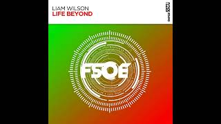 Liam Wilson - Life Beyond (Extended Mix) 2024