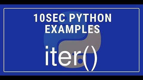 10sec Python Examples  iter() Built in Function by Code Recipe