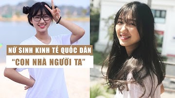 Đắm chìm trong vẻ đẹp của nữ sinh Kinh tế Quốc dân chuẩn gu "con nhà người ta"