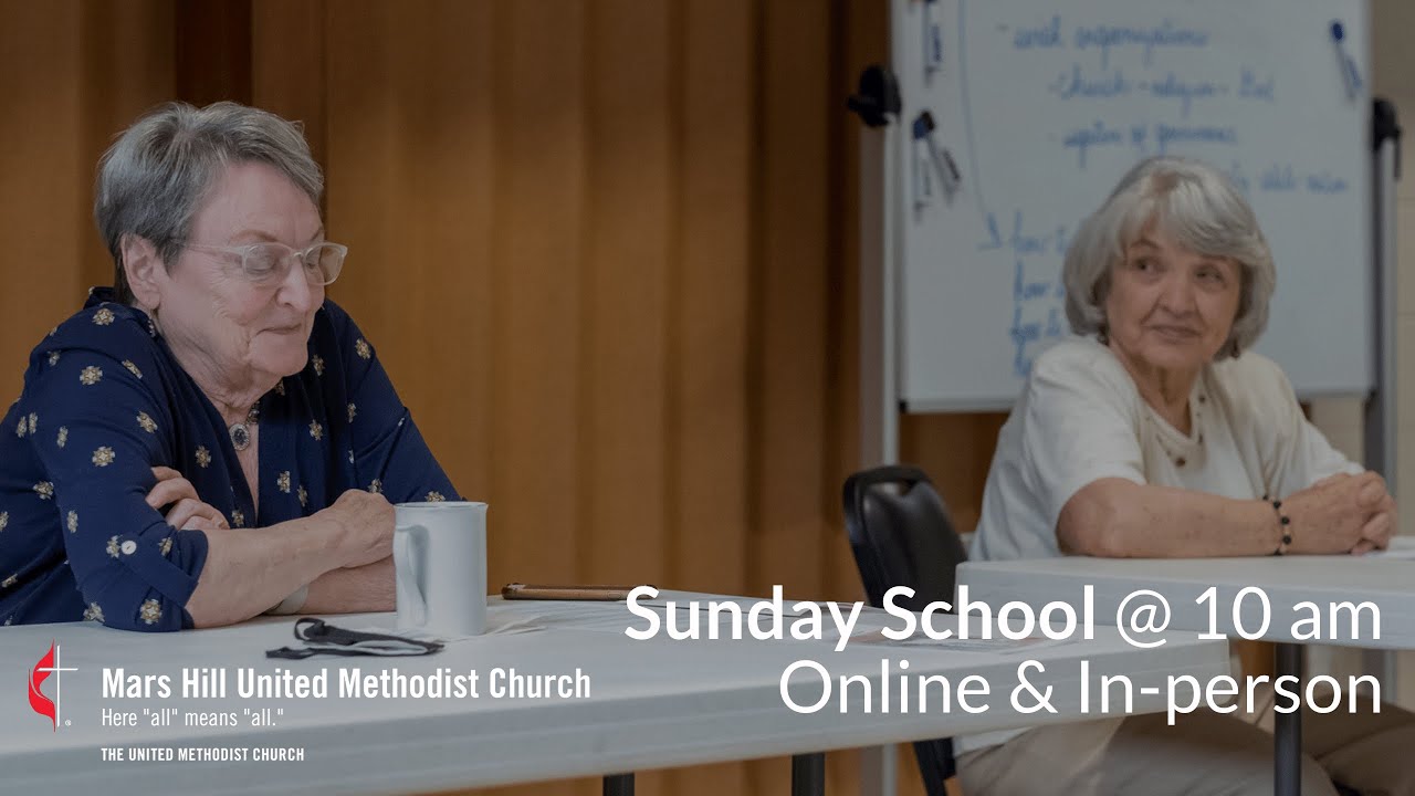 July 31, 2022 Sunday School: Social Principles in the United Methodist ...