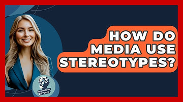 How Do Media Use Stereotypes? - Philosophy Beyond