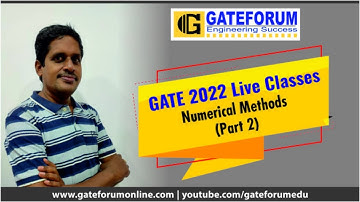 Live Session on Numerical Methods By Gupta Sir I Engineering Mathematics I GATE 2022 I Part 2