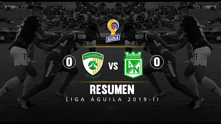 La Equidad vs Nacional (0-0): resumen - Fecha 5 Liga Águila 2019-II