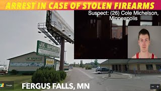 Arrest In Case Of Stolen Firearms In Fergus Falls, Minnesota