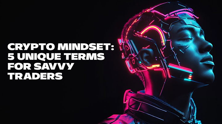 Crypto Mindset: 5 Unique Terms for Savvy Traders