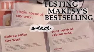 Testing Makesy's Bestselling Waxes