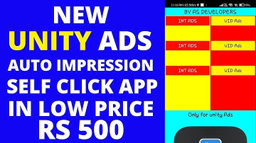 Unity best self click App for 2022 || unity self click app in just 500rs || unity ads high cpm ||