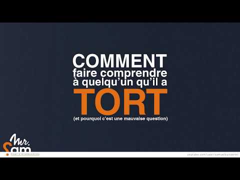 Vidéo: Comment Expliquer Qu'il A Tort