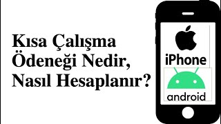 Kısa Çalışma Ödeneği Nedir, Nasıl Hesaplanır? Iphone Ve Android Linki Açıklama Kısmında