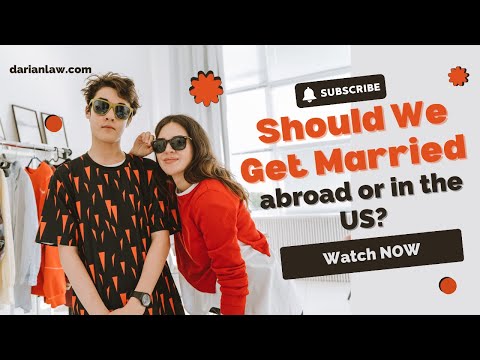 Green Card: Should we get married abroad or in the US