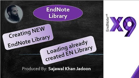 5. EndNote Library | Definition of EndNote library | How to create a New EndNote Library