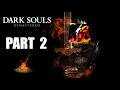 Dark Souls | Part 2 | MYSTERY FOG WALL