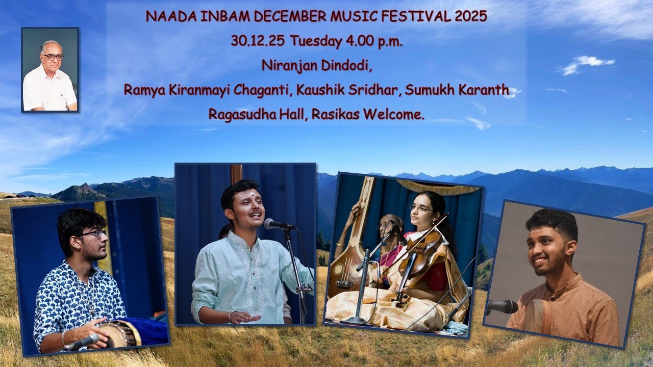 Niranjan Dindodi - NAADA INBAM DECEMBER MUSIC FESTIVAL 2025  -  30.12.25 Tuesday ​4.00 p.m.