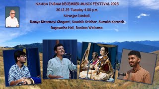 Download Lagu Niranjan Dindodi - NAADA INBAM DECEMBER MUSIC FESTIVAL 2025  -  30.12.25 Tuesday ​4.00 p.m. MP3