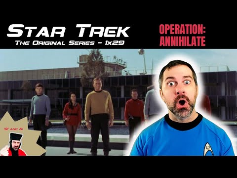 Star Trek: The Original Series OPERATION: ANNIHILATE! (S1xE29 Reaction) - 1st TIME WATCHING