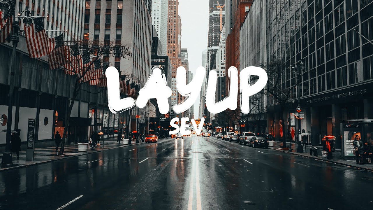 SEV - Layup (Prod. SEV) - YouTube