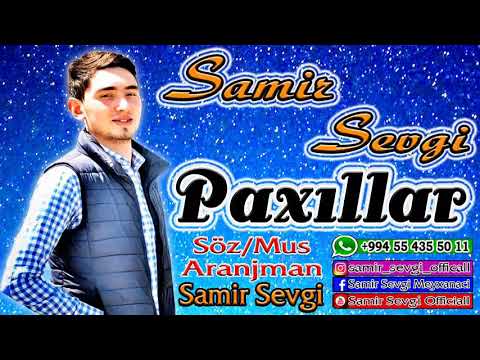 Samir Sevgi - Paxillar