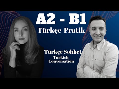 A2 - B1 | Türkçe Pratik | Sağlık Hakkında Sohbet - Conversation About Health | Mérei Gabriella