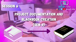 How to Format Your TY Project Documentation (Sem 6) and Creating a Stellar Black Book || IT || CS