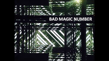 Bad Magic Number - "It Is What It Is"