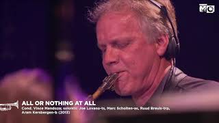 Joe Lovano (ts) All Or Nothing At All - Metropole Orkest - 2013