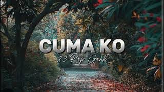CUMA KO_Alvin83 X Hendrik83 X Gemal Noriz ft Amko Flow