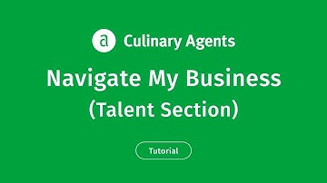 Navigate My Business (Talent Section) on CulinaryAgents.com [How-to]