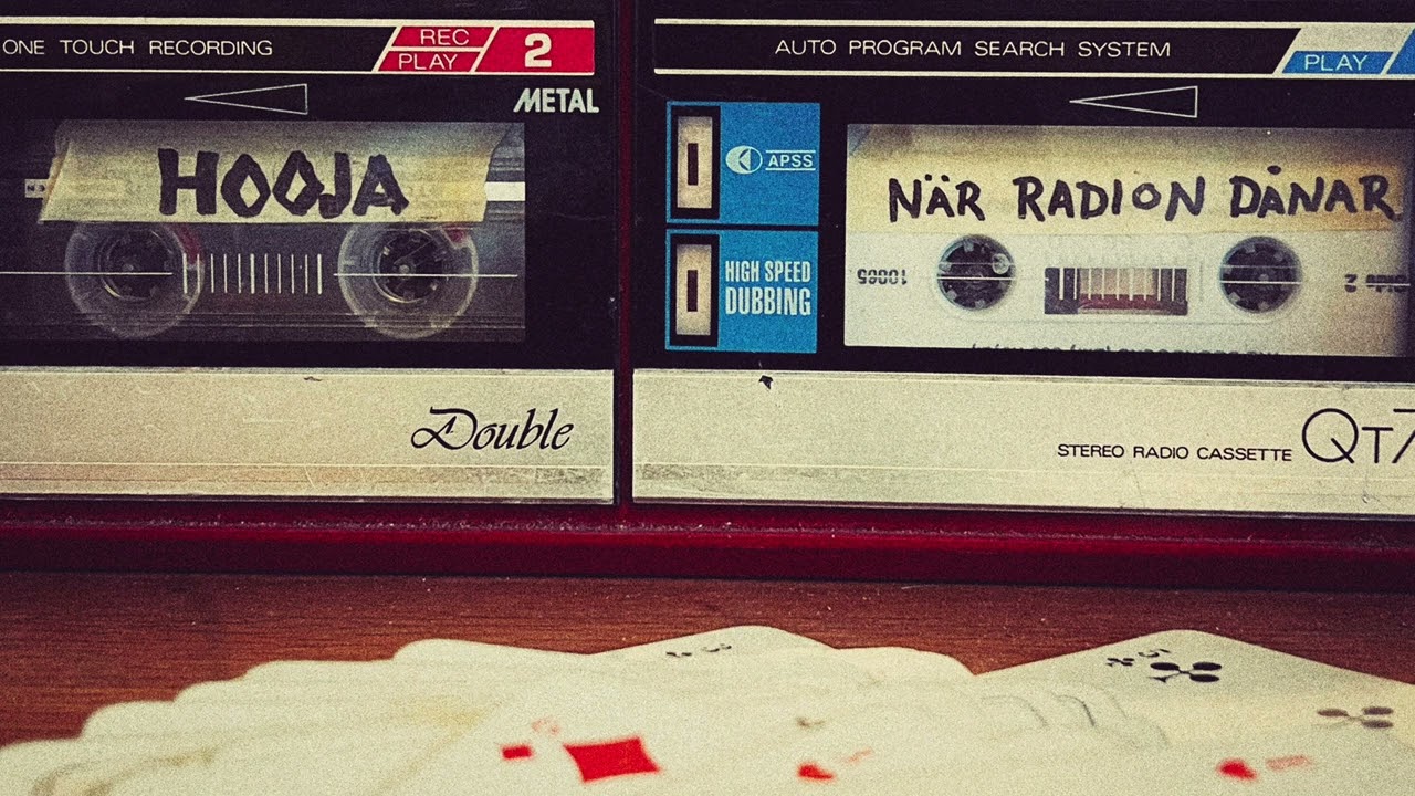 Hooja - NÄR RADION DÅNAR