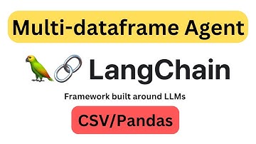 📊 Multi-dataframe Agents | 🦜🔗 LangChain UseCases