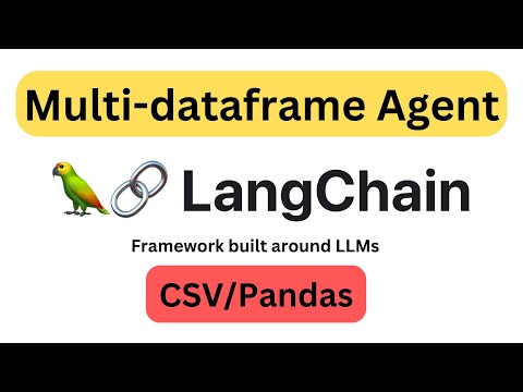 📊 Multi-dataframe Agents | 🦜🔗 LangChain UseCases