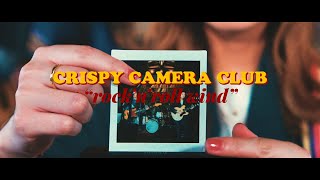 Crispy Camera Club / rock’n’roll wind【Official Music Video】