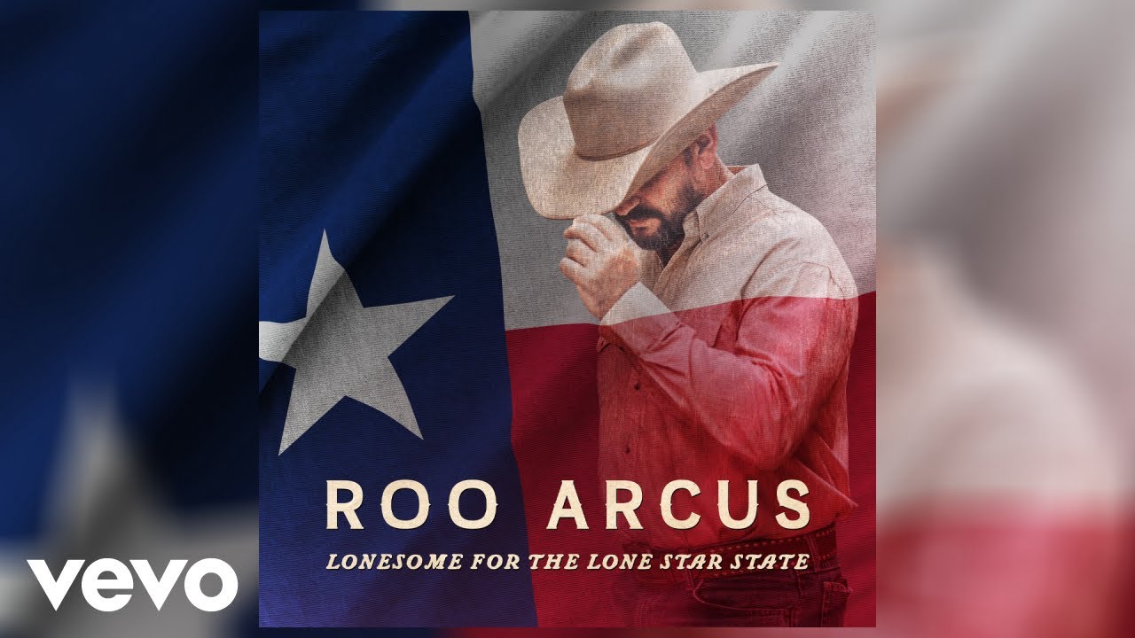 Roo Arcus - Lonesome For The Lone Star State (Official Audio) - YouTube