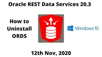 Oracle REST Data Services 20.3 | Uninstall 8K