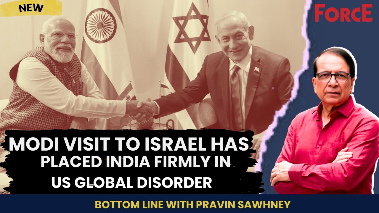 Modi Visit to Israel has Placed India Firmly in US Global Disorder